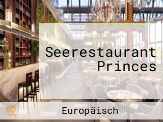 Seerestaurant Princes