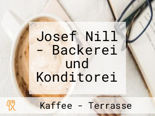 Josef Nill - Backerei und Konditorei