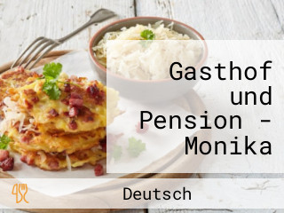 Gasthof und Pension - Monika Gmasz (Rath)