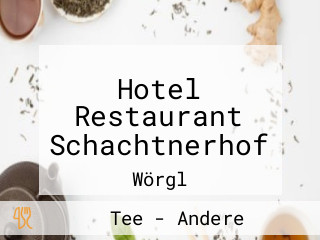 Hotel Restaurant Schachtnerhof
