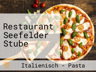 Restaurant Seefelder Stube