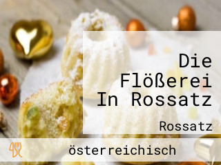 Die Flößerei In Rossatz