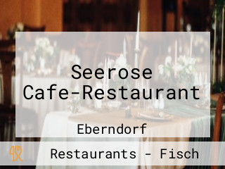 Seerose Cafe-Restaurant