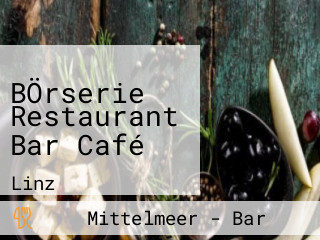 BÖrserie Restaurant Bar Café