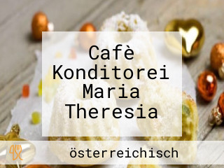 Cafè Konditorei Maria Theresia