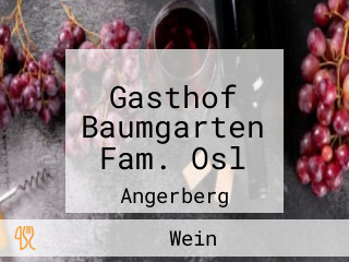 Gasthof Baumgarten Fam. Osl
