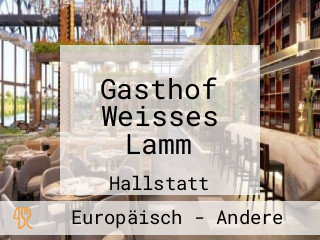 Gasthof Weisses Lamm