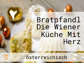 Bratpfandl Die Wiener Küche Mit Herz