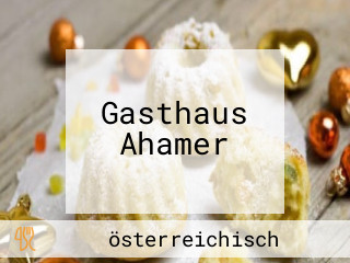 Gasthaus Ahamer