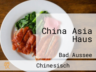 China Asia Haus