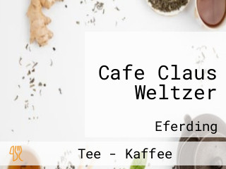 Cafe Claus Weltzer