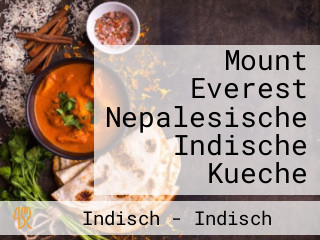 Mount Everest Nepalesische Indische Kueche