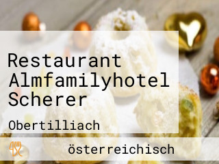 Restaurant Almfamilyhotel Scherer