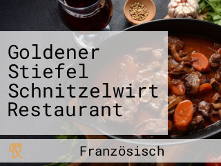 Goldener Stiefel Schnitzelwirt Restaurant