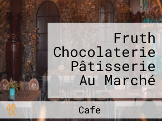 Fruth Chocolaterie Pâtisserie Au Marché