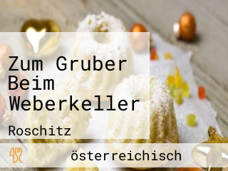 Zum Gruber Beim Weberkeller