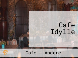 Cafe Idylle