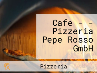 Cafe - - Pizzeria Pepe Rosso GmbH