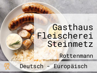 Gasthaus Fleischerei Steinmetz