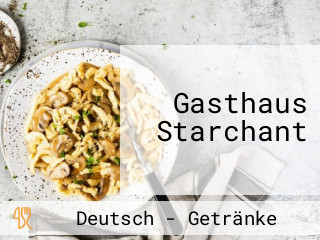 Gasthaus Starchant