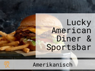 Lucky American Diner & Sportsbar