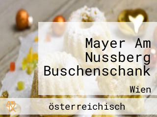 Mayer Am Nussberg Buschenschank
