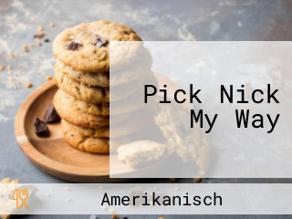 Pick Nick My Way
