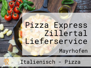 Pizza Express Zillertal Lieferservice