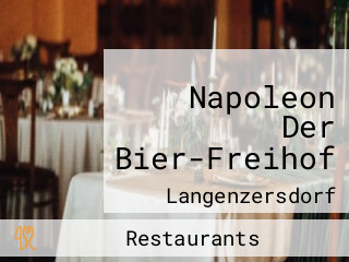 Napoleon Der Bier-Freihof