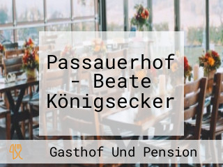 Passauerhof - Beate Königsecker
