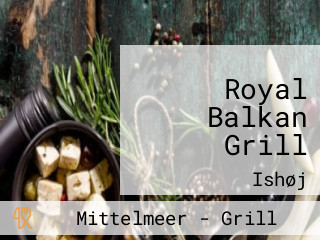 Royal Balkan Grill