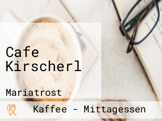 Cafe Kirscherl