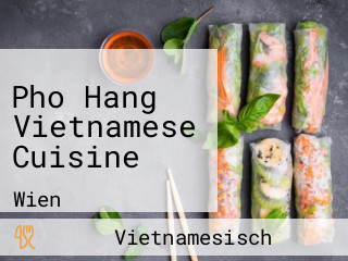 Pho Hang Vietnamese Cuisine