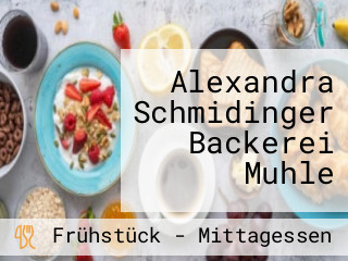 Alexandra Schmidinger Backerei Muhle