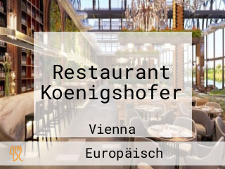 Restaurant Koenigshofer