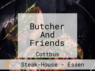 Butcher And Friends
