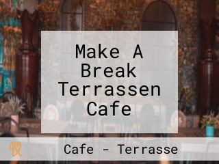 Make A Break Terrassen Cafe