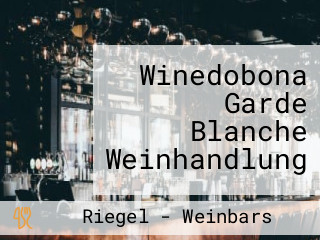 Winedobona Garde Blanche Weinhandlung