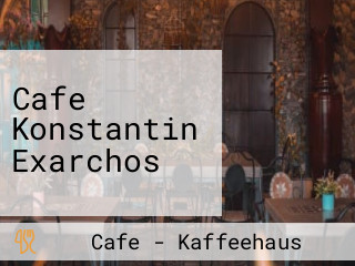 Cafe Konstantin Exarchos