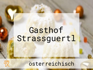 Gasthof Strassguertl