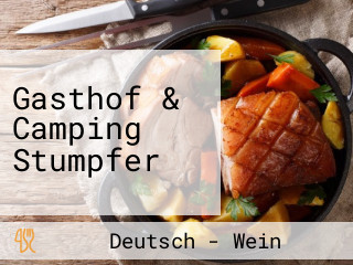Gasthof & Camping Stumpfer