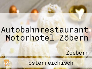 Autobahnrestaurant Motorhotel Zöbern