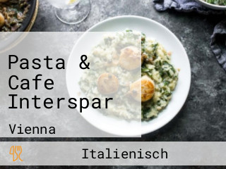 Pasta & Cafe Interspar