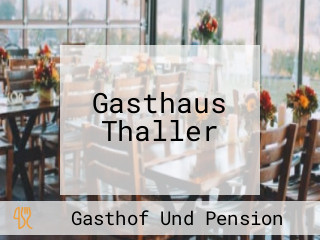Gasthaus Thaller
