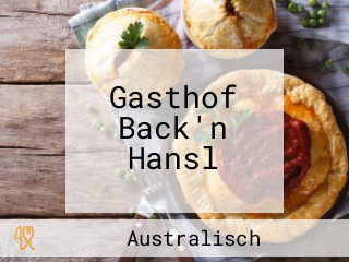 Gasthof Back'n Hansl