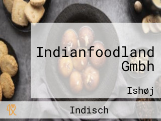 Indianfoodland Gmbh