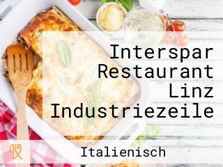 Interspar Restaurant Linz Industriezeile