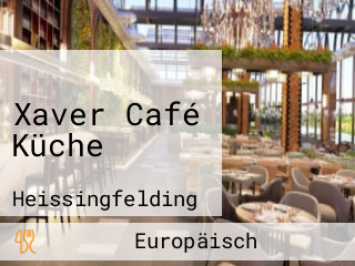 Xaver Café Küche