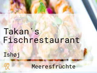 Takan´s Fischrestaurant