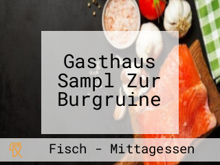 Gasthaus Sampl Zur Burgruine